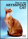 This is the Abyssinian Cat by Kate Faler